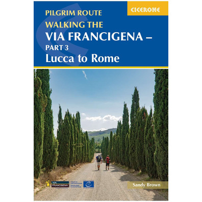 Guia Via Francigena - Lucca a Roma - Cicerone